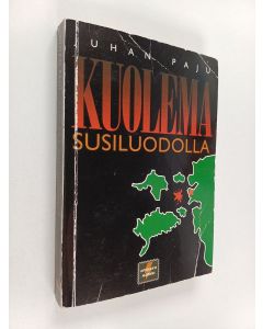 Kirjailijan Juhan Paju käytetty kirja Kuolema Susiluodolla