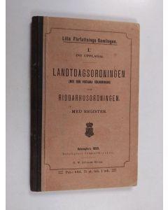 käytetty kirja Landtdagsordningen och riddarhusordningen : lag för åhörare wid ståndens sammanträden ; med utförligt register