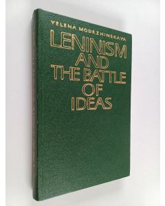 Kirjailijan Yelena Modrzhinskaya käytetty kirja Leninism and the battle of ideas