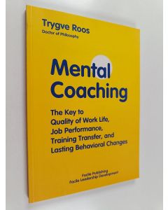 Kirjailijan Trygve Roos käytetty kirja Mental coaching
