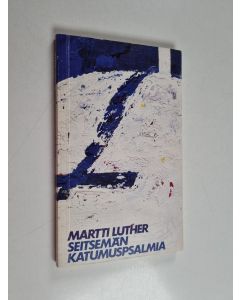 Kirjailijan Martti Luther käytetty kirja Seitsemän katumuspsalmia