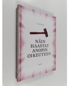 Kirjailijan Andrew Harley käytetty kirja Näin haastat anopin oikeuteen