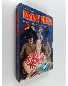 Kirjailijan Tapani Bagge käytetty kirja Vaaran viehätys : valitut kirjoitukset 1987-2015