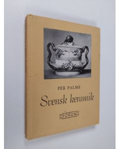 Kirjailijan Per Palme käytetty kirja Svensk keramik
