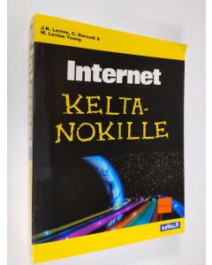 Kirjailijan John R. Levine käytetty kirja Internet keltanokille