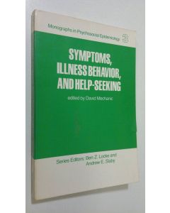 Tekijän David Mechanic  käytetty kirja Symptoms, illness behavior and help-seeking