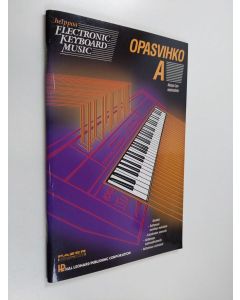 käytetty teos Electronic Keyboard Music Opasvihko A : Alkeisopas Casio-kosketinsoittimille