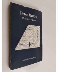 Kirjailijan Peter Brook käytetty kirja Der leere Raum