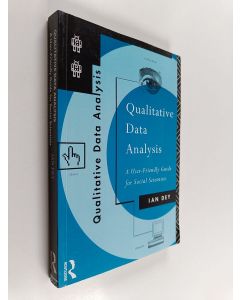 Kirjailijan Ian Dey käytetty kirja Qualitative data analysis : a user-friendly guide for social scientists