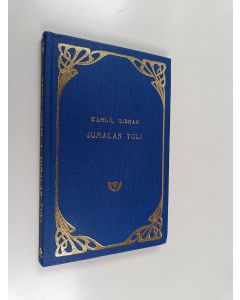 Kirjailijan Kahlil Gibran käytetty kirja Jumalan tuli