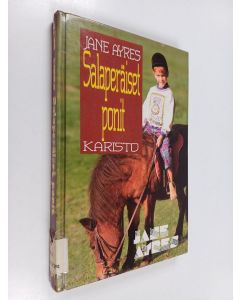 Kirjailijan Jane Ayres käytetty kirja Salaperäiset ponit