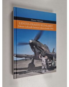 Kirjailijan Hannu Valtonen käytetty kirja Lento-osasto Kuhlmey : Saksan Luftwaffe Suomen tukena kesällä 1944