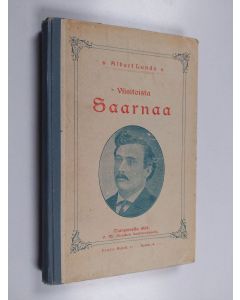 Kirjailijan Albert Lunde käytetty kirja Saarnoja (kannessa Viisitoista saarnaa)