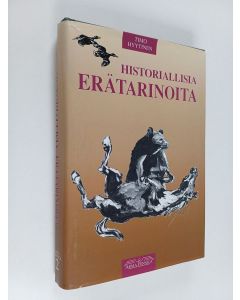 Tekijän Timo Hyytinen käytetty kirja Historiallisia erätarinoita