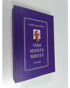 Kirjailijan Kari Sallamaa käytetty kirja Viisi sinistä miestä