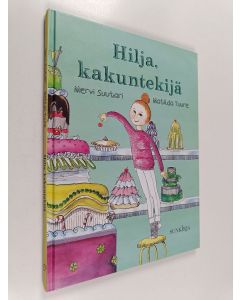 Kirjailijan Mervi Suutari käytetty kirja Hilja, kakuntekijä