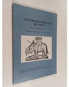käytetty kirja Historianopiskelijan ABC-kiria : opas tutkielman kirjoittamiseen