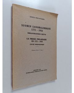 Kirjailijan Akseli Routavaara käytetty kirja Suomen sanomalehdistö 1771-1932 : bibliografinen esitys = La presse finlandaise en 1771-1932 : exposé bibliographique