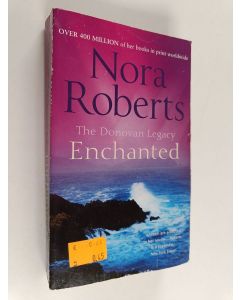 Kirjailijan Nora Roberts käytetty kirja Enchanted