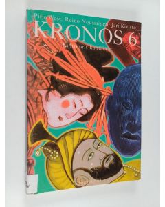 Kirjailijan Jari Kivistö & Pirjo West ym. käytetty kirja Kronos 6 : Kulttuurit kohtaavat