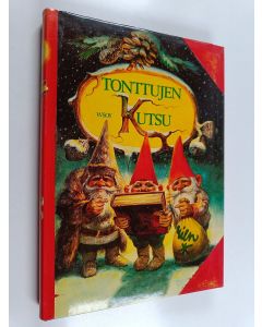 Kirjailijan Wil Huygen käytetty kirja Tonttujen kutsu