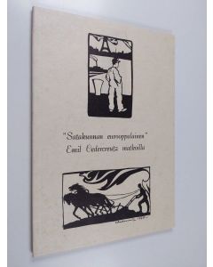 käytetty kirja "Satakunnan eurooppalainen" : Emil Cedercreutz matkoilla