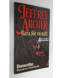 Kirjailijan Jeffrey Archer käytetty kirja Bara för en natt