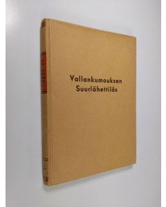 Kirjailijan Carsten Halvorsen käytetty kirja Vallankumouksen suurlähettiläs : Alexsandra Kollontayn elämä ja toiminta : (vuosina 1872-1917)