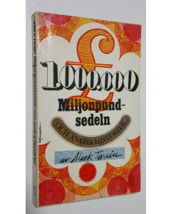 Kirjailijan Mark Twain käytetty kirja Miljonpundsedeln och andra historier