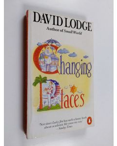 Kirjailijan David Lodge käytetty kirja Changing places : a tale of two campuses