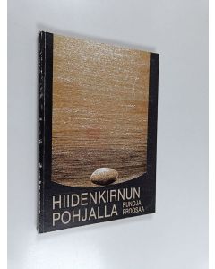 käytetty kirja Hiidenkirnun pohjalla : proosaa ja runoja Keski-Pohjanmaalta