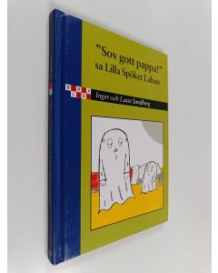 Kirjailijan Inger Sandberg käytetty kirja "Sov gott pappa!" sa lilla spöket Laban