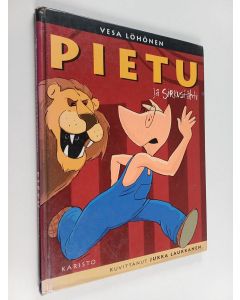 Kirjailijan Vesa Löhönen käytetty kirja Pietu ja sirkustähti