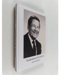 Kirjailijan Jussi Jokisaari käytetty kirja Tuokiokuvia & Sekulia