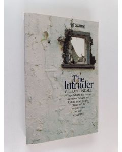 Kirjailijan Gillian Tindall käytetty kirja The Intruder