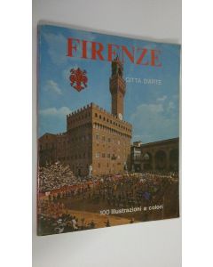 Kirjailijan Loretta Santini käytetty kirja Firenze : arte e storia