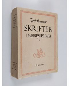 Kirjailijan Jarl Hemmer käytetty kirja Skrifter i minnesupplaga 3 - Rågens rike. - Morgongåvan