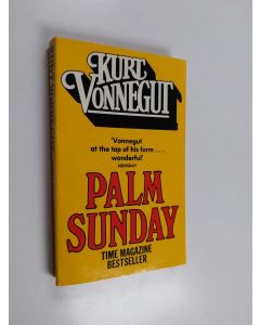Kirjailijan Kurt Vonnegut käytetty kirja Palm Sunday : an autobiographical collage