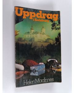 Kirjailijan Helen MacInnes käytetty kirja Uppdrag i salzburg