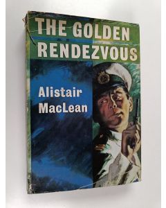 Kirjailijan Alistair MacLean käytetty kirja The golden rendezvous