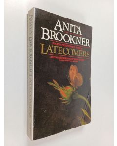 Kirjailijan Anita Brookner käytetty kirja Latecomers