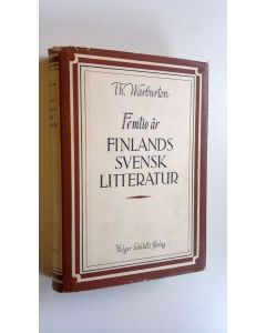 Kirjailijan Thomas Warburton käytetty kirja Femtio år finlandssvensk litteratur