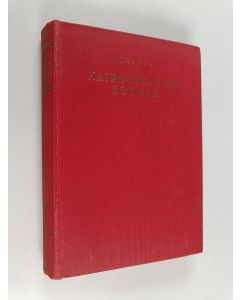 Kirjailijan Adrienne Thomas käytetty kirja Katrinista tuli sotilas : romaani Elsas-Lothringista