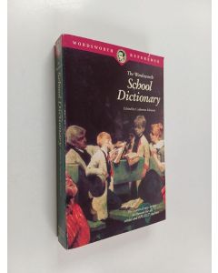 Kirjailijan C. M. Schwarz & Catherine Schwarz käytetty kirja The Wordsworth School Dictionary