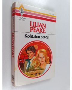 Kirjailijan Lilian Peake käytetty kirja Kohtalon petos