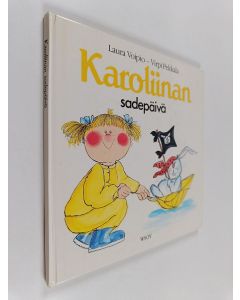 Kirjailijan Laura Voipio & Virpi Pekkala käytetty kirja Karoliinan sadepäivä