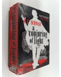 Kirjailijan V. E. Schwab käytetty kirja A conjuring of light
