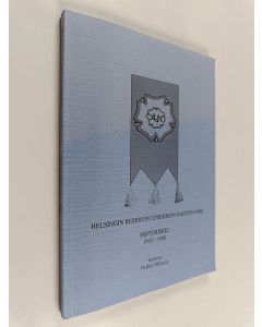 Kirjailijan Helfrid Olkanen käytetty kirja Helsingin reservin upseerien naisten piiri : historiikki 1953-1988