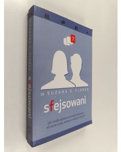 Kirjailijan Suzana E. Flores käytetty kirja Sfejsowani