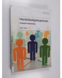 Kirjailijan Riitta Viitala käytetty kirja Henkilöstöjohtaminen : strateginen kilpailutekijä - Strateginen kilpailutekijä